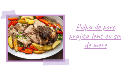 Pulpa de porc prajita lent cu sos de mere