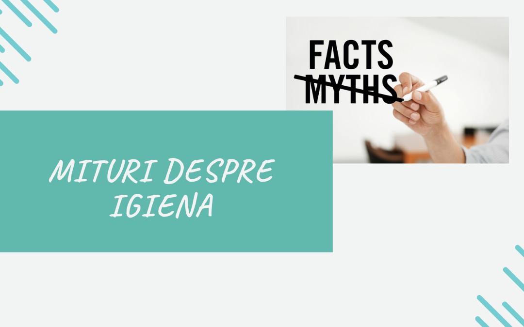 Mituri Despre Igiena