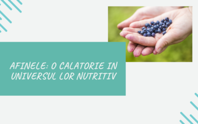 Afinele: O Calatorie in Universul Lor Nutritiv